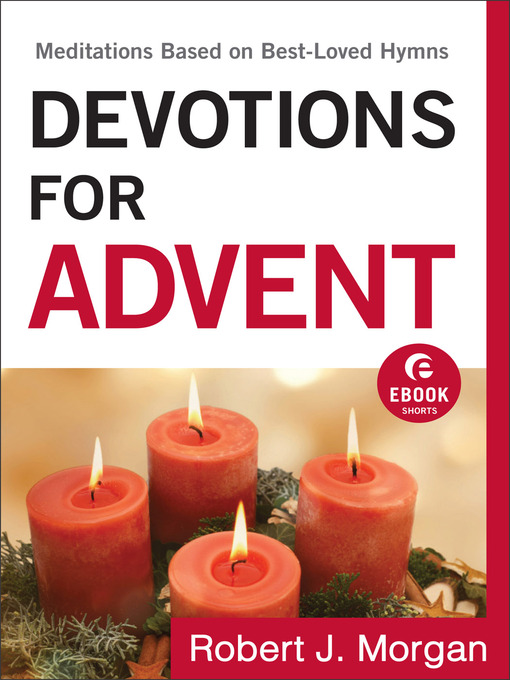 Title details for Devotions for Advent by Robert J. Morgan - Wait list